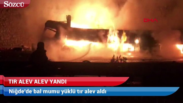 Niğde'de bal mumu yüklü TIR alev alev yandı