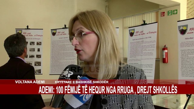 ADEMI: 100 FËMIJË TË HEQUR NGA RRUGA , DREJT SHKOLLËS