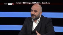 REPORT TV, REPOLITIX - JURISTI I OSHEE PADIT METEN E BERISHEN - PJESA E PARE