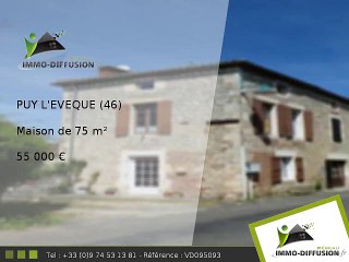 Maison A vendre Puy l'eveque 75m2 - commerces
