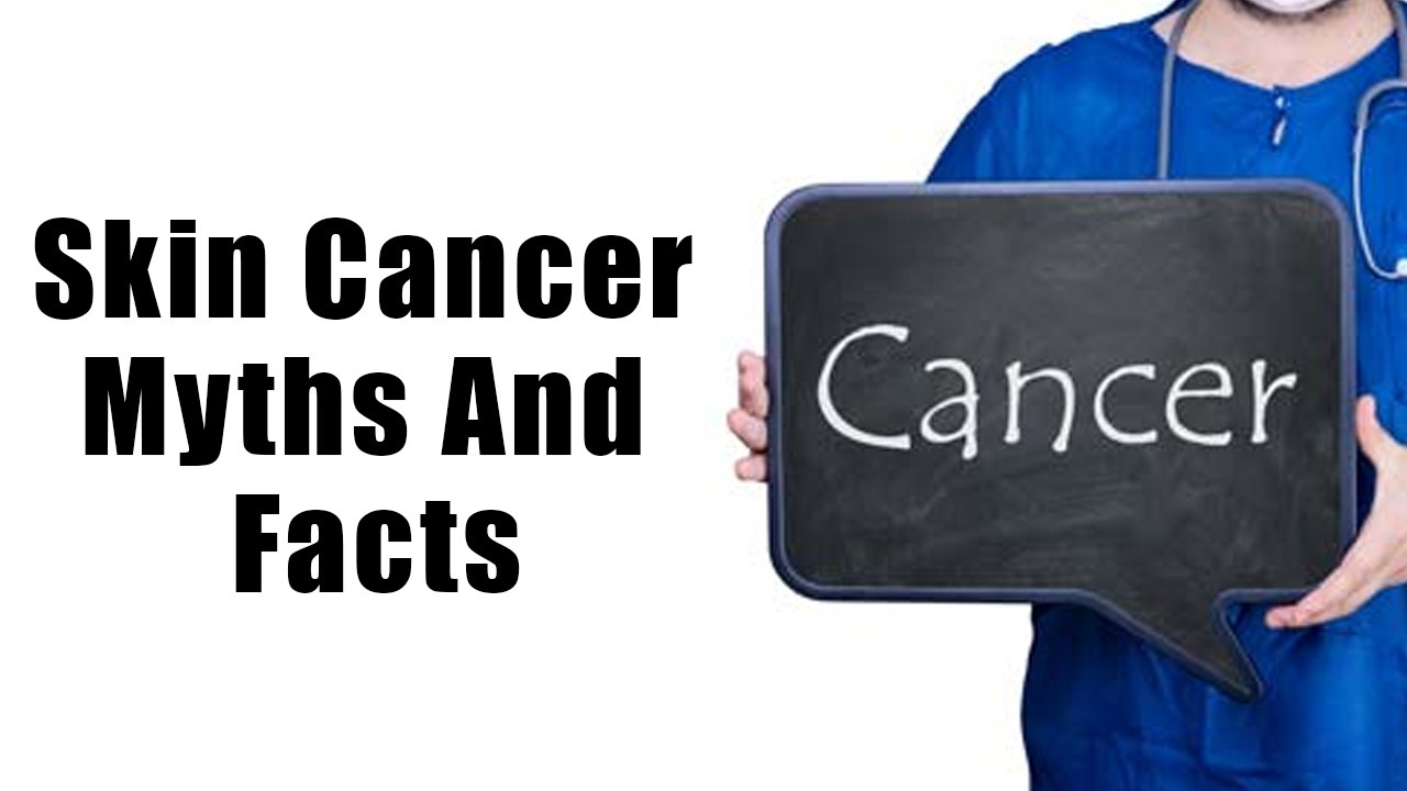 10 Skin Cancer Myths And Facts You Probably Didn't Know | Boldsky
