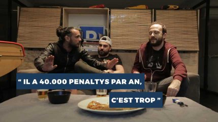 3615 : "Il y a 40 000 penaltys par an, c'est trop !"
