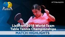 2018 World Team Championships Highlights | Chen Meng vs Amelie Solja (1/4)