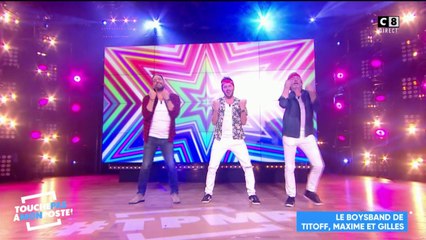 Titoff, Maxime Guény et Gilles Verdez : le boysband de TPMP !