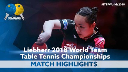 2018 World Team Championships Highlights | Mima Ito vs Jeon Jihee (1/2)