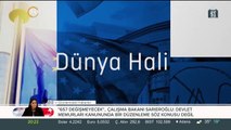 Selim Atalay ile Dünya Hali (4 Mayıs 2018)