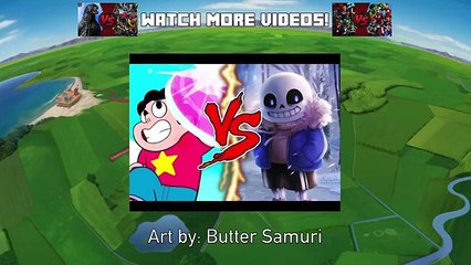 SANS vs STEVEN UNIVERSE! (Undertale vs Steven Universe) Cartoon Fight Club Bonus Episode 2