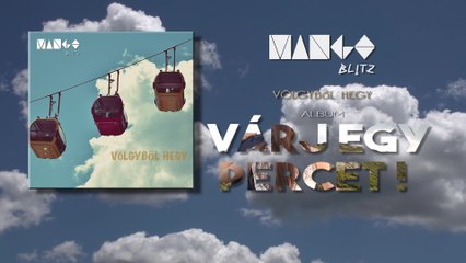 Mango Blitz - Várj Egy Percet!