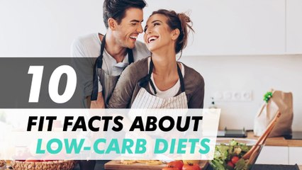 10 Fit Facts about Low-Carb Diets