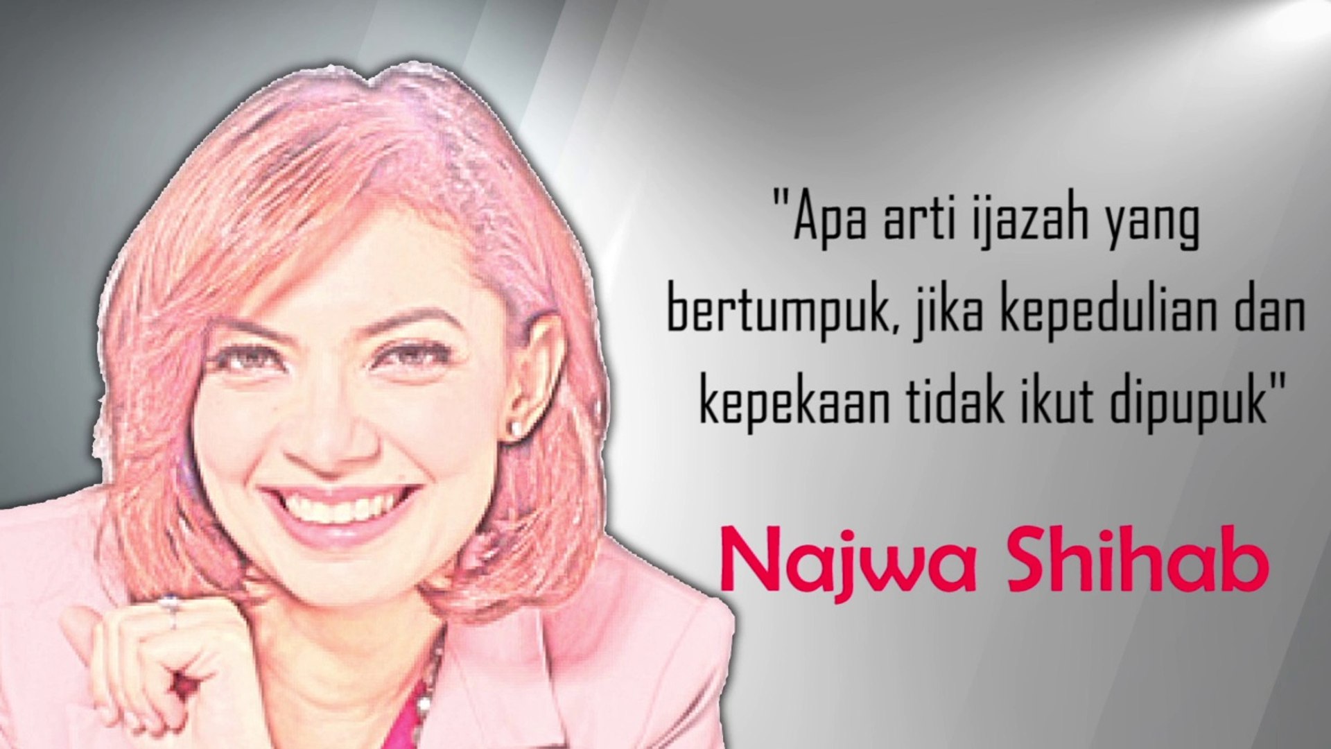 Quotes Bijak Najwa Shihab : 90 Motto Bijak Tentang Pemuda Dari Najwa