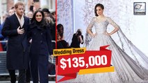 Meghan Markle's $135000 Wedding Dress Details Revealed