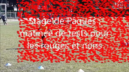 STAGE DE PÂQUES :  LA DERNIERE JOURNEE EN VIDEO