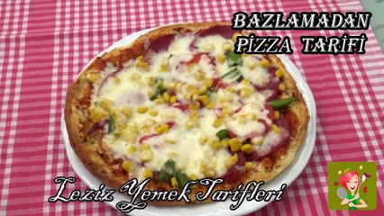 5 Dakikada Pizza Nasıl hazırlanır Muhteşem Bazlamadan Pizza Tarifi