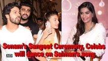 Sonam’s Sangeet Ceremony rehearsals: Celebs will dance on Salman’s song