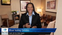 Blue Valley Smiles Overland Park         Wonderful         5 Star Review by Mike Lightbody