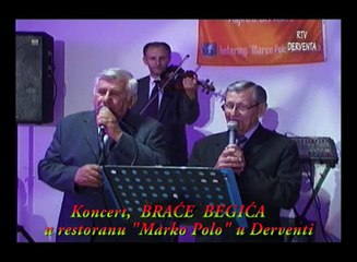 27  BRAĆA BEGIĆI  KONCERT u DERVENTI uoči Prvog Maja 2018.god