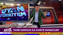 Uyan Türkiyem 6 Mayıs 2018