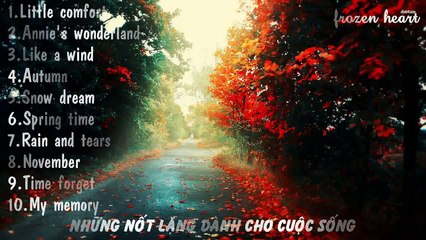 [Piano Songs] Những Khoảng Lặng Cuộc Sống ♪ Enjoy The Peace Of Mind ♫