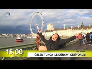 Dünyayı Geziyorum - Londra - 15 Mayıs Tanıtım