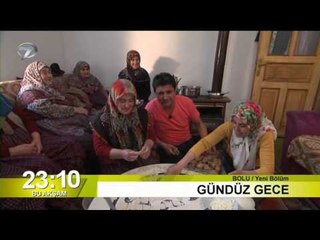 Gündüz Gece - Bolu - 14 Mayıs Tanıtım