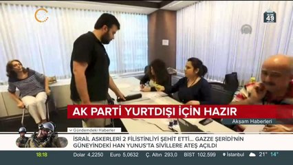 AK Parti yurt dışı için hazır