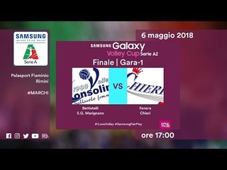 S.G. Marignano - Chieri | Gara-1 | Finale PlayOff Promozione | Samsung Galaxy Volley Cup Serie A2