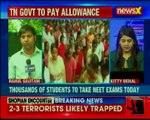 NEET woes Thousands of students to take NEET exams today; TN government to pay allowance