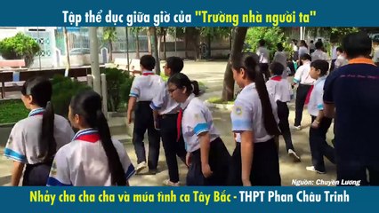 Tập thể dục giữa giờ của "Trường nhà người ta"