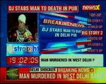 DJ stabs man to death in Delhi pub; murdered after scuffle with DJ