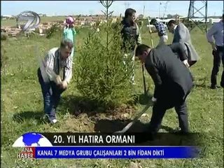 Kanal 7 Medya Grubu 20.Yıl Fidan Dikim Töreni