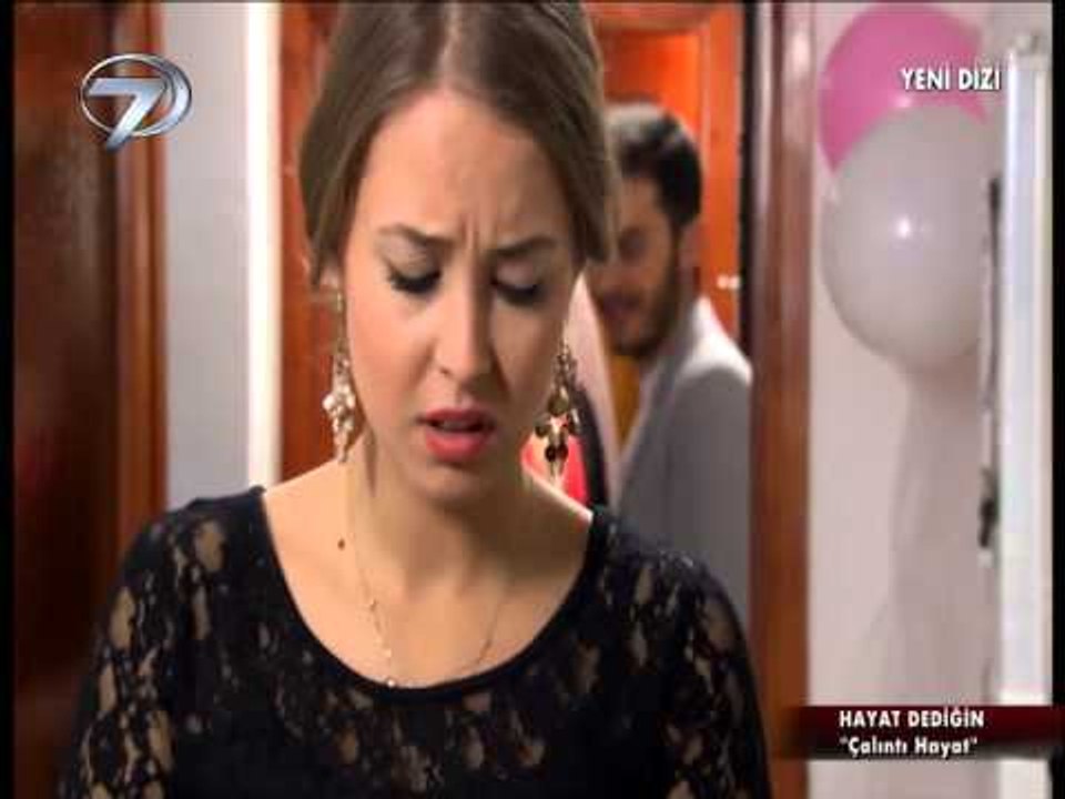 ÇALINTI HAYAT - HAYAT DEDİĞİN DİZİSİ