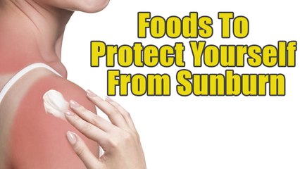 Include These 9 Foods In Your Diet To Protect Yourself From Sunburn | Boldsky