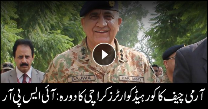 Army Chief visits Karachi Corps headquarters
