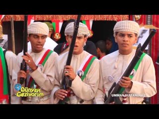 DÜNYAYI GEZİYORUM - UMMAN/2 (HD) - 14 ARALIK 2014