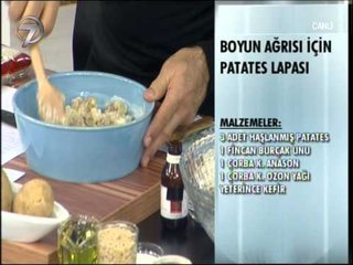 DR. FERIDUN KUNAK'TAN BOYUN AĞRISI İÇİN PATATES LAPASI