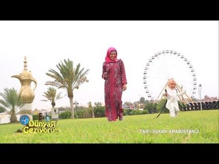 DÜNYAYI GEZİYORUM - MEKKE/SUUDİ ARABİSTAN-2 (HD) - 28 HAZİRAN 2015