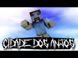 Minecraft: CIDADE DOS ANJOS #5 - O ANTÍDOTO DO PADRE!!