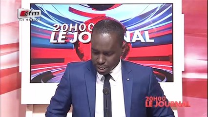 REPLAY - JT Français 20h - Pr : CHEIKH TIDIANE DIAHO - 09 Mai 2018