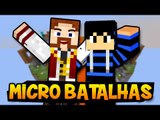 Minecraft: MICRO BATALHAS! - SUPER KILL!! (c/ Nenho) - Minigame PVP