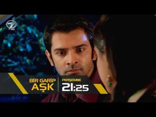 Bir Garip Aşk 18.Bölüm Fragmanı - 8 Aralık Perşembe