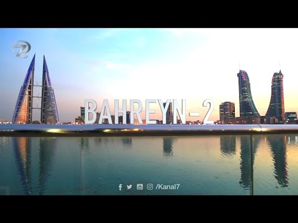 Dünyayı Geziyorum - 26 Şubat Bahreyn/2 Tanıtım