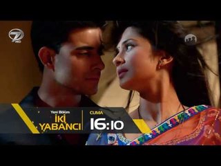 İki Yabancı 72.Bölüm Fragmanı - 21 Nisan Cuma