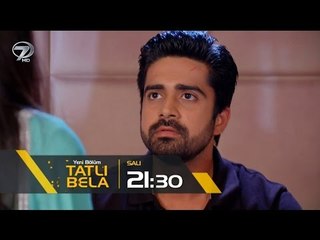 Tatlı Bela 43.Bölüm Fragmanı - 18 Nisan Salı