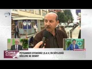 Sokak Röportajı / Peygamber Efendimiz (s.a.v)'in söylediği sözlere ne denir?