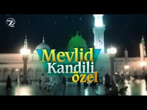 Mevlid Kandili Özel - 29 Kasım 2017