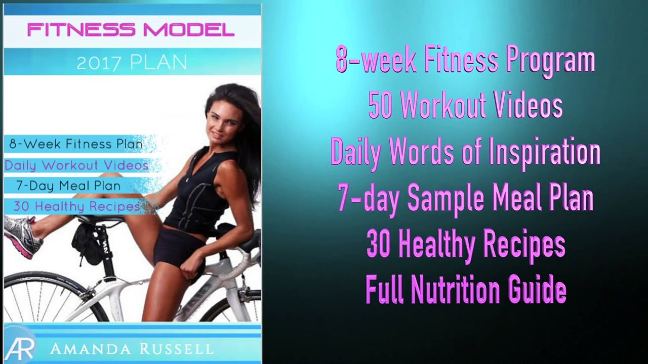 FITNESS MODEL 2017 PLAN!