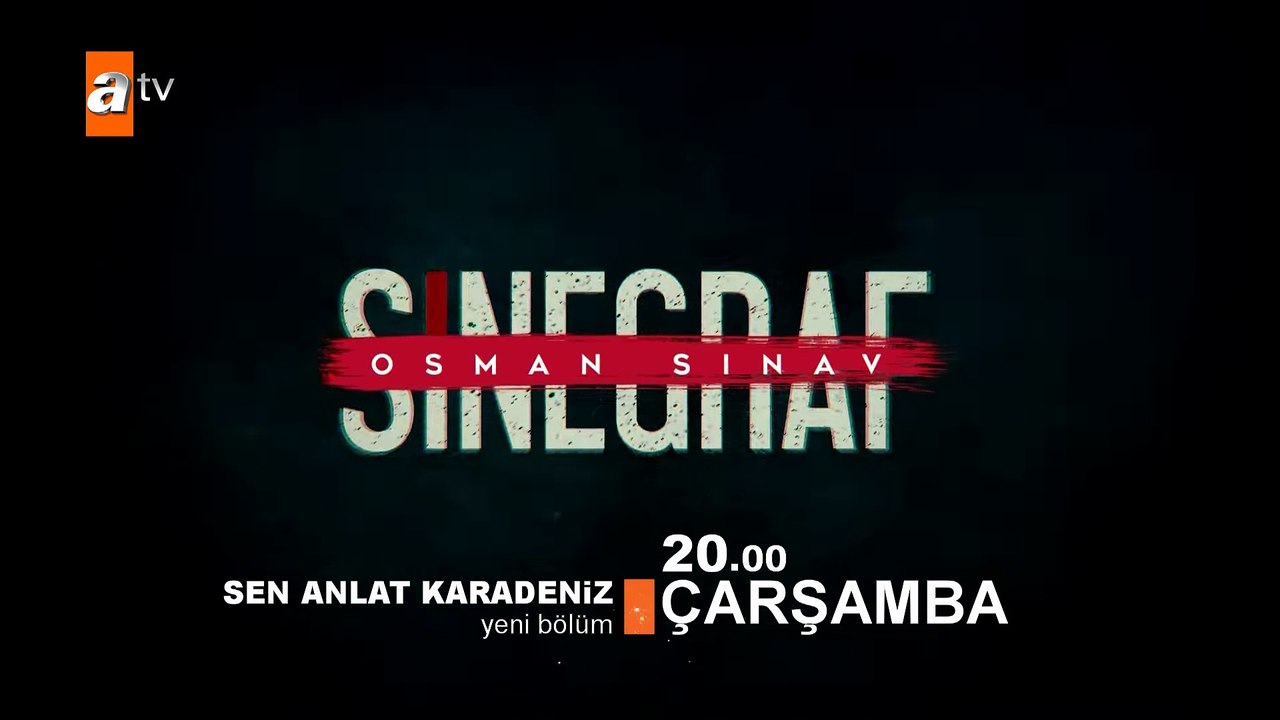Sen Anlat Karadeniz 16. Bölüm 2. Fragmanı