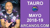 TAURO MAYO 2018-19-6 al 12 May 2018-Amor Solteros Parejas Dinero Trabajo-ARCANOS.COM