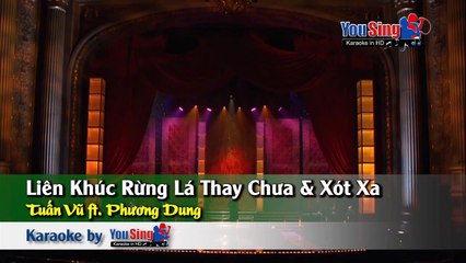 LK Rừng Lá Thay Chưa  Xót Xa - Tuấn Vũ  Phương Dung