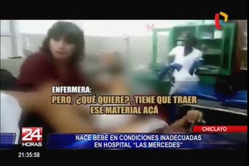Chiclayo: nace bebé en condiciones inadecuadas en hospital Las Mercedes